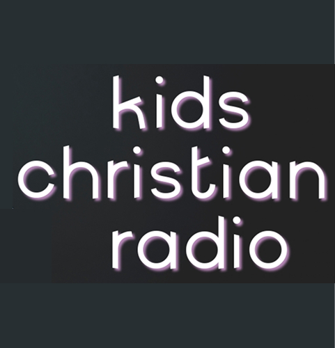 Kids Christian Radio